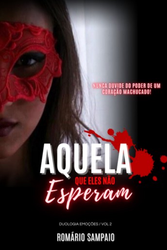 Portada del libro «Aquela Que Eles Não Esperam», de Romário Sampaio