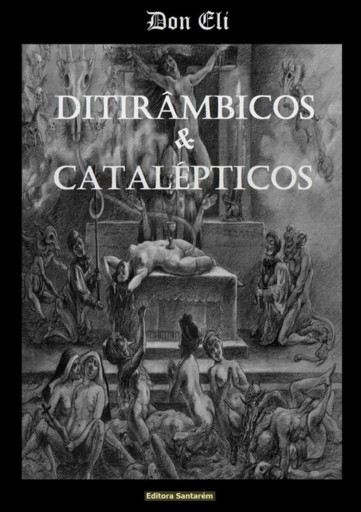 Ditirâmbicos  &  Catalépticos
