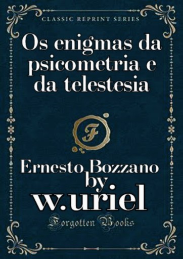 Os Enigmas Da Psicometria E Da Telestesia