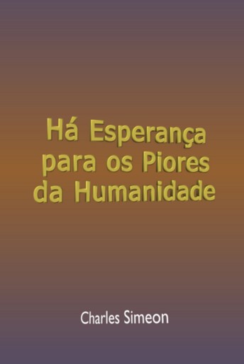 Portada del libro «Há Esperança Para Os Piores Da Humanidade», de Silvio Dutra