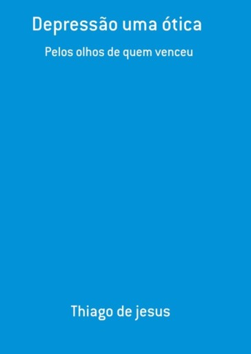 Depressão Uma Ótica