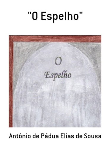 "o Espelho"