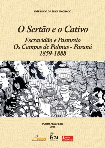 O Sertão E O Cativo