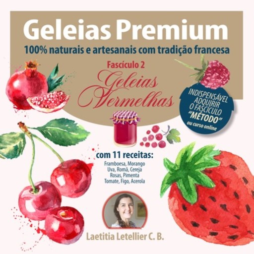 Geleias Premium  Vermelhas Fasciculo Ii