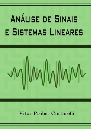 Análise De Sinais E Sistemas Lineares