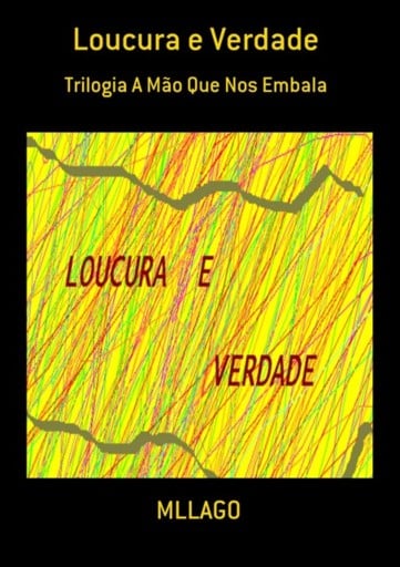 Loucura E Verdade