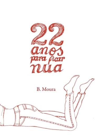 22 Anos Para Ficar Nua