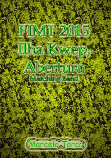 Portada del libro «Fimt 2015 Ilha Kwep, Abertura», de Marcelo Torca