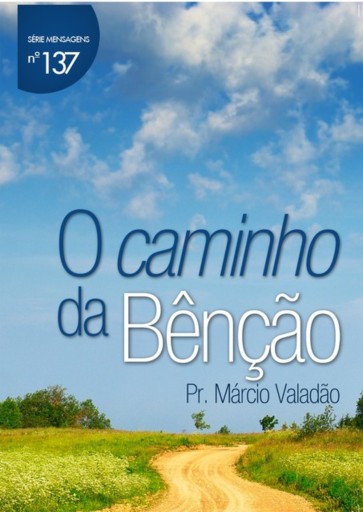 O Caminho Da Benção