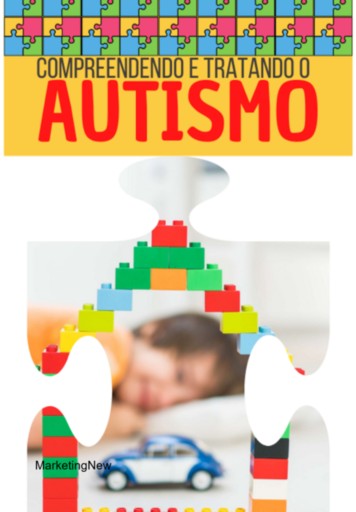 Compreendendo E Tratando  O Autismo