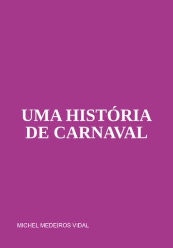 Uma História De Carnaval