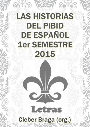 Las Historias Del Pibid De Español - 3