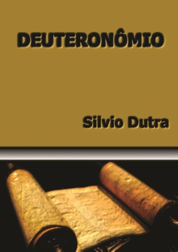 Portada del libro «Deuteronômio», de Silvio Dutra