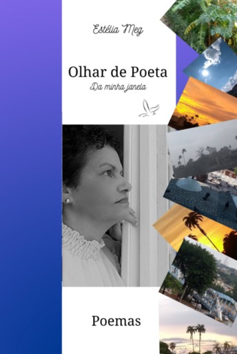 Portada del libro «Olhar De Poeta», de Estélia Meg