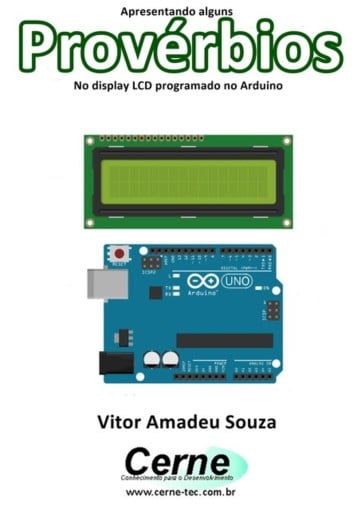 Apresentando Alguns Provérbios No Display Lcd Programado No Arduino