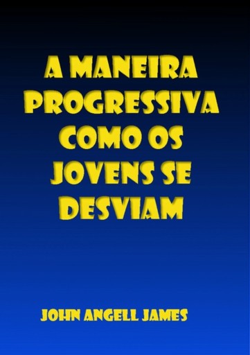 Portada del libro «A Maneira Progressiva Como Os Jovens Se Desviam», de Silvio Dutra