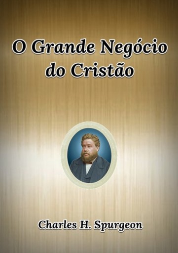 Portada del libro «O Grande Negócio Do Cristão», de Silvio Dutra
