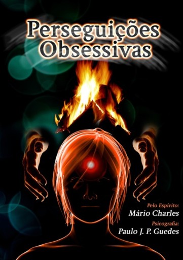 Portada del libro «Perseguições Obsessivas», de Paulo Guedes