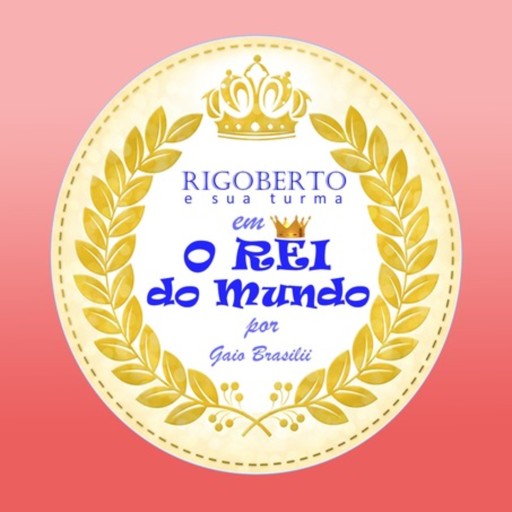 Rigoberto Em O Rei Do Mundo - Meninas