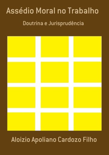 Assédio Moral No Trabalho