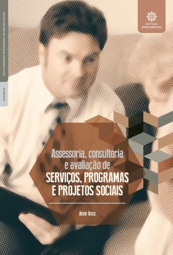 Assessoria, consultoria e avaliação de serviços, programas e projetos sociais