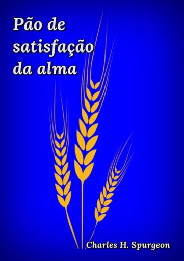 Portada del libro «Pão De Satisfação Da Alma»
