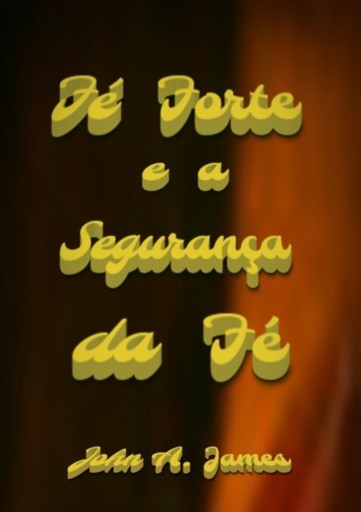 Portada del libro «Fé Forte E A Segurança Da Fé», de Silvio Dutra