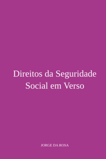 Direitos Da Seguridade Social Em Verso