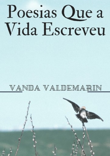 Poesias Que A Vida Escreveu
