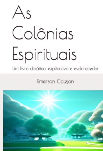 As Colônias Espirituais