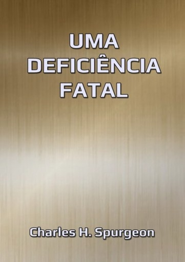 Portada del libro «Uma Deficiência Fatal», de Silvio Dutra