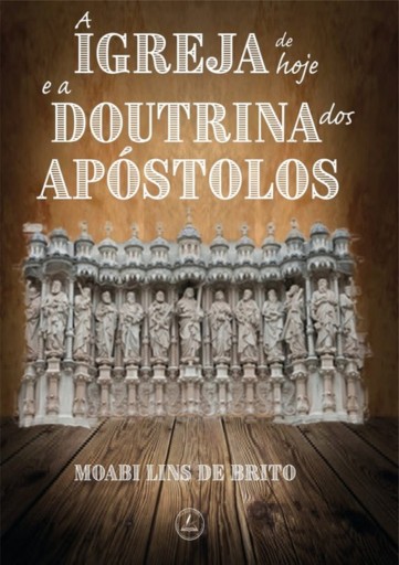 A Igreja De Hoje E A Doutrina Dos Apóstolos