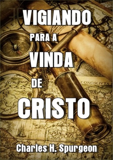 Portada del libro «Vigiando Para A Vinda De Cristo», de Silvio Dutra