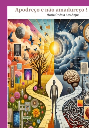 Apodreço E Não Amadureço !