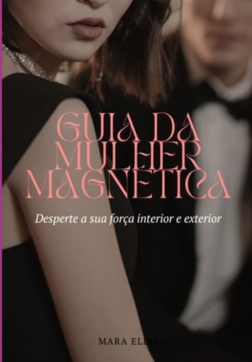 Guia Da Mulher Magnética