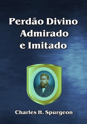 Perdão Divino Admirado E Imitado