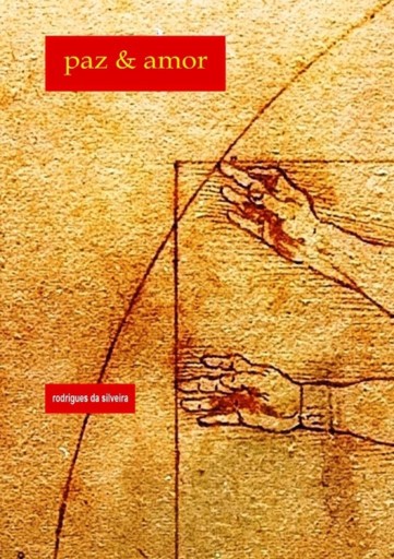 Portada del libro «Paz E Amor», de Rodrigues Da Silveira