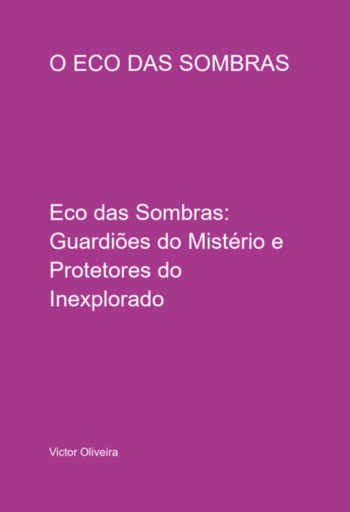 O Eco Das Sombras
