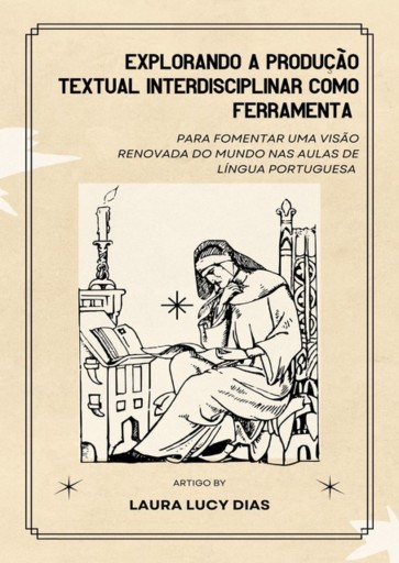 Portada del libro «Explorando A Produção Textual Interdisciplinar Como Ferramenta Para Fomentar Uma Visão Renovada Do Mundo»