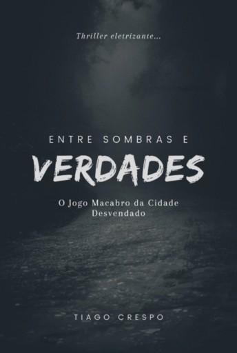 Entre Sombras E Verdades