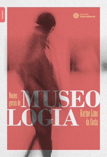 Noções gerais de Museologia