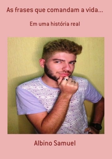 As Frases Que Comandam A Vida...