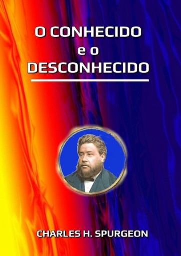 O Conhecido E O Desconhecido