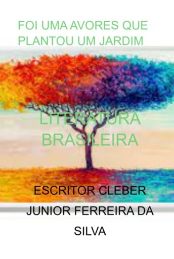 Foi Uma Avores Que Plantou Um Jardim