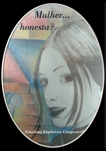 Portada del libro «Mulher... Honesta ?», de Ernestina Euphrasio Campestre