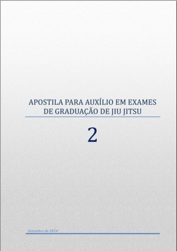 Apostila Para Auxílio Em Exames De Graduação De Jiu Jitsu