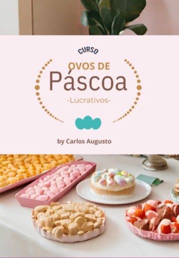 Portada del libro «Curso Ovos De Páscoa Lucrativos», de Carlos Augusto Novaes De Dos Santos