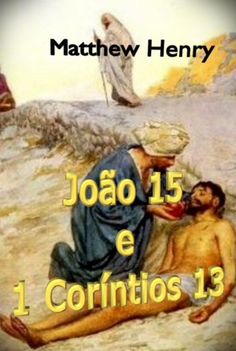 Portada del libro «João 15 E I Coríntios 13», de Silvio Dutra