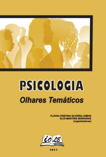 Portada del libro «Psicologia: Olhares Temáticos», de Flávia Cristina Silveira Lemos; Elói Martins Senhoras (orgs)