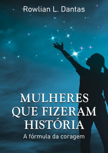 Mulheres Que Fizeram História